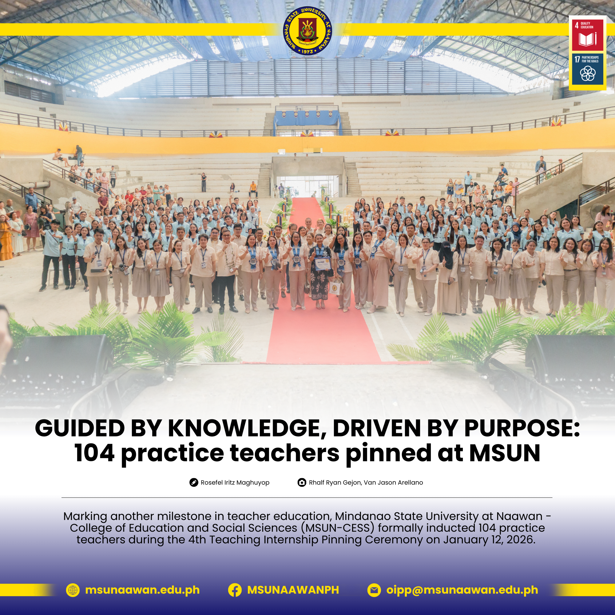 GUIDED BY KNOWLEDGE, DRIVEN BY PURPOSE: 104 practice teachers pinned at MSUN